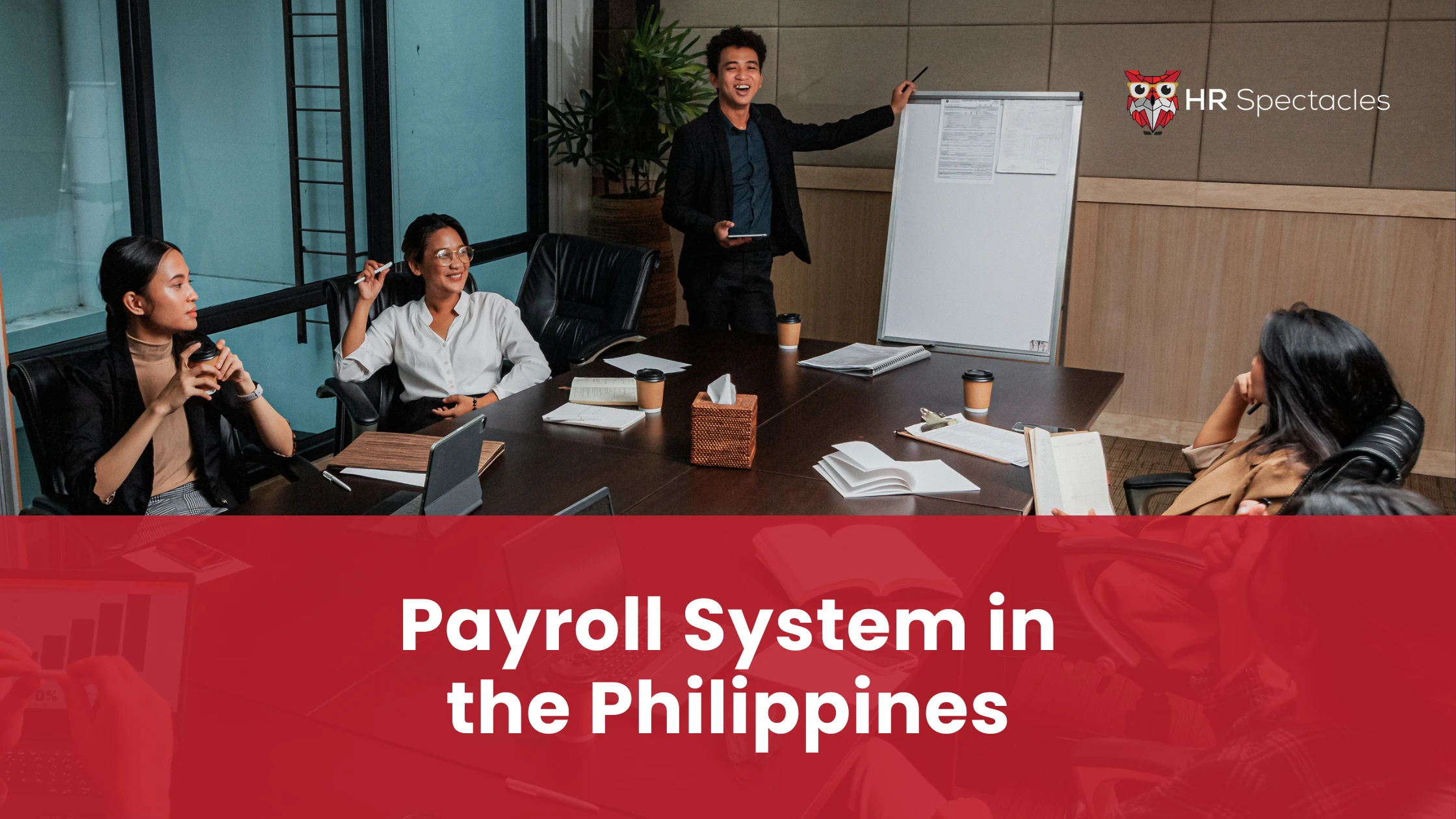 Payroll System in the Philippines |  Everything You Need to Know