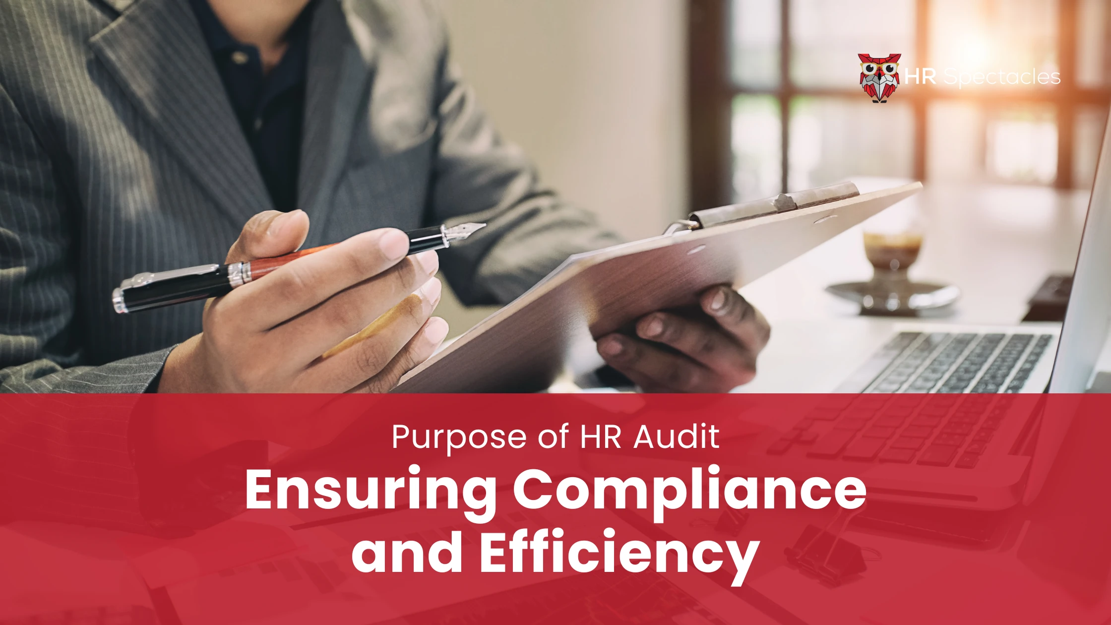 Purpose of HR Audit |  Ensuring Compliance and Efficiency